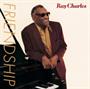 Ray Charles – Friendship